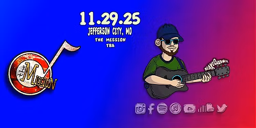 Blake Gardner @ The Mission (Jefferson City, MO)