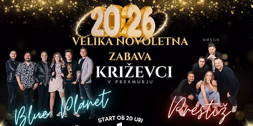 VELIKA NOVOLETNA ZABAVA - KRI\u017dEVCI