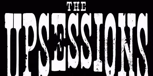 The Upsessions (Early-Reggae from the Netherlands) + MoskovSKAya (Ska from South Germany)