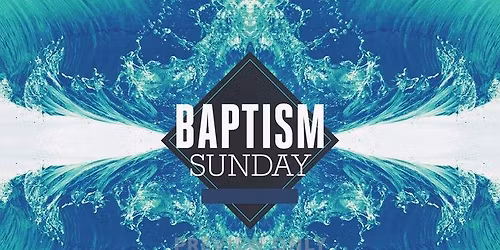 Baptism Sunday