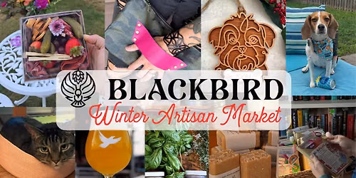 Blackbird Winter Artisan Market