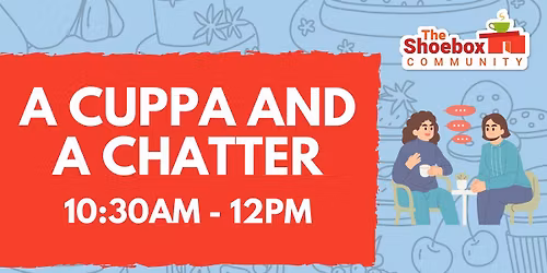 A Cuppa and a Chatter