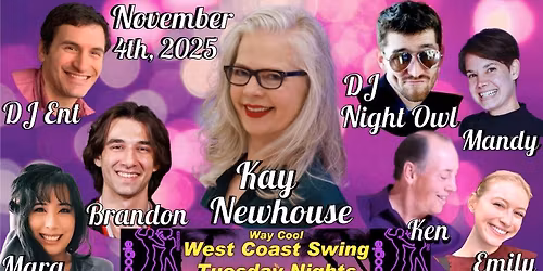 WCS Tuesday Boogie w\/KAY NEWHOUSE, Mara, Brandon, Emily, Ken, Mandy, DJ Ent, DJ Night Owl & You!