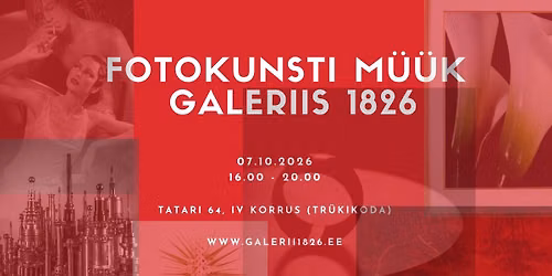 Fotokunsti m\u00fc\u00fck Galeriis 1826