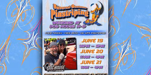 Universal Customs Pinstriping Weekend