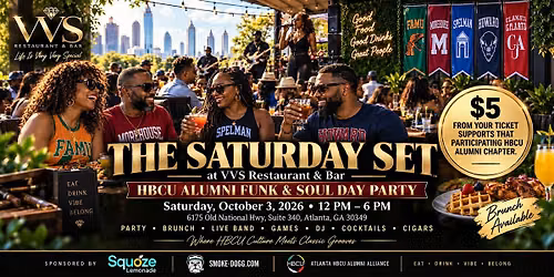 THE SATURDAY SET\u2122 HBCU Alumni Funk & Soul Day Party at VVS Restaurant & Bar