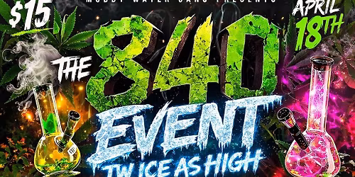 840 event Tw ice as high