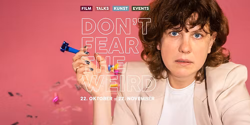 Don\u2019t Fear the Weird 2025 \/ 10-\u00e5rs jubil\u00e6um i Cinemateket 10.-14. nov