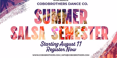 Summer Salsa Semester 2026 Open Registration: Starting August 11