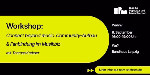 Workshop \u2013 Connect beyond music: Community-Aufbau & Fanbindung im Musikbiz