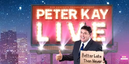 Peter Kay Live in Birmingham - Extra Dates