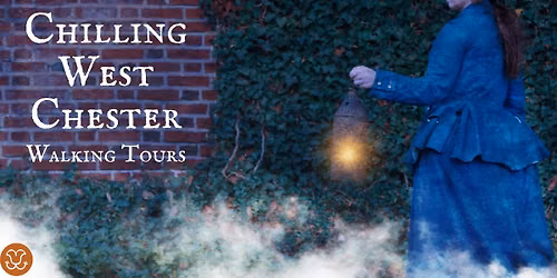 Chilling West Chester Walking Tours