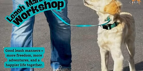 *FULLY BOOKED!* Leash Manners Workshop