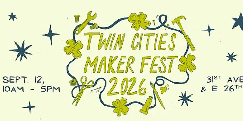 Twin Cities Maker Fest 2026