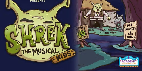Academy Youth Theatre Presents Shrek Kids