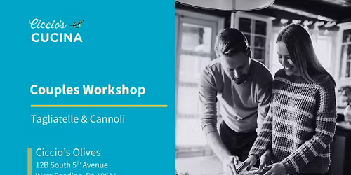 Couples Workshop: Tagliatelle & Cannoli
