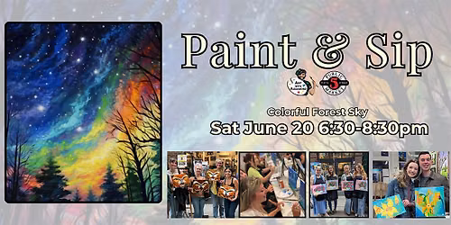 Paint & Sip at 5th St Alley \u201cColorful Forest Sky\u201d
