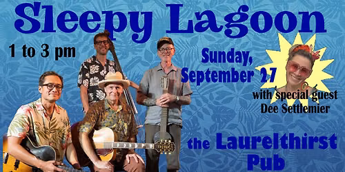 Sleepy Lagoon Swinging@the Laurelthirst