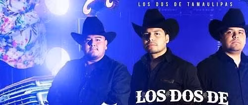 Los Dos de Tamaulipas, Los Nuevos Halcones & Mas