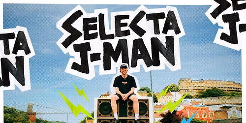 Selecta J-Man & Firmly Rooted Soundsystem: Bristol