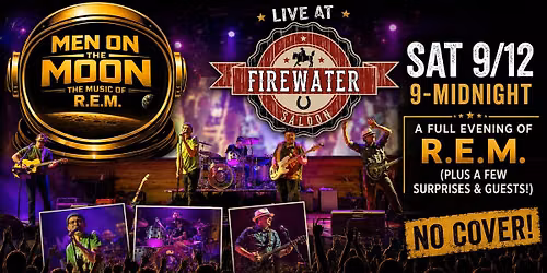 Men On The Moon - REM Tribute | Firewater Saloon