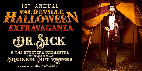 10TH ANNUAL VAUDEVILLE HALLOWEEN EXTRAVAGANZA 