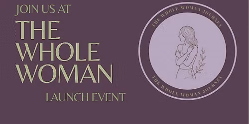 The Whole Woman - A Day For Her