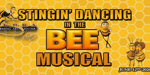 Stingin' and Dancing in the Bee Musical