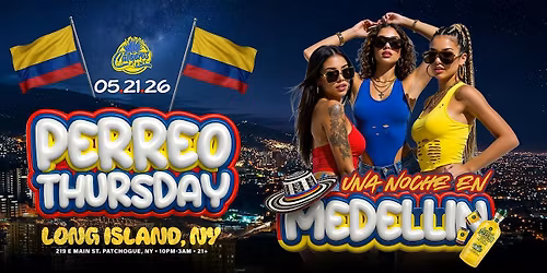 Perreo Thursday: Una Noche En Medell\u00edn  | Reggaeton Party Long Island