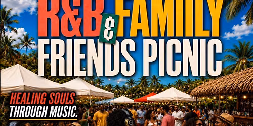 R&B FAMILY AND FRIENDS PICNIC
