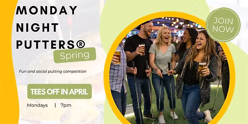 Monday Night Putters\u00ae - Sacramento Spring Season 2026