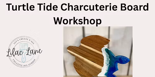 Turtle Tide Charcuterie Board Workshop