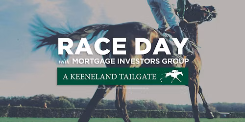 Mortgage Investors Group Keeneland Tailgate