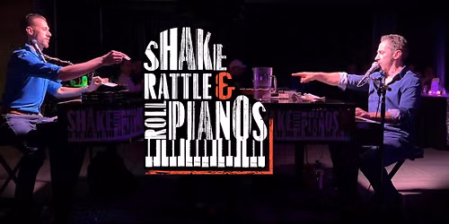 SHAKE, RATTLE & ROLL DUELING PIANOS