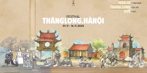 TH\u0102NG LONG FESTIVAL 2025 \u2013 H\u00c0NH TR\u00ccNH H\u1ed8I T\u1ee4 DI S\u1ea2N