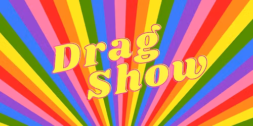 Drag Show