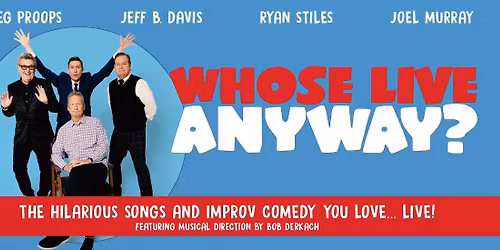 Whose Live Anyway? with Ryan Stiles