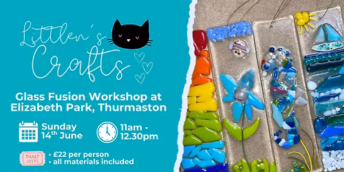 Suncatcher Glass Fusion Workshop at Elizabeth Park, Thurmaston
