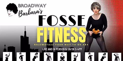 Broadway Barbara's Fosse Fitness! (Live in Chicago!)