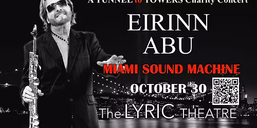 Eirinn Abu Tunnel to Towers Concert Lyric Theatre