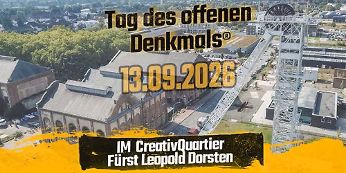 Tag des offenen Denkmals im CreativQuartier F\u00fcrst Leopold Dorsten