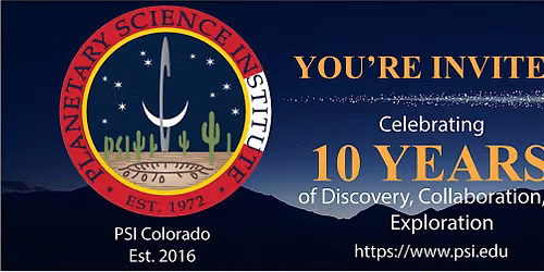 Planetary Science Institute Colorado Anniversary Celebration