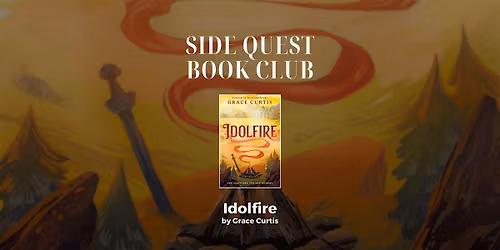 Side Quest Book Club: "Idolfire"