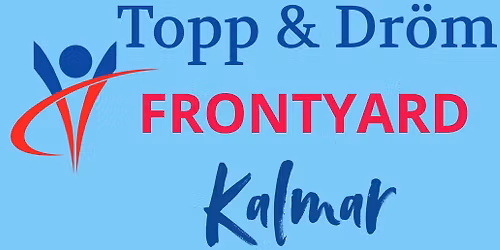 Topp och Dr\u00f6m Frontyard Kalmar