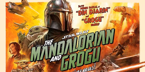 Star Wars: The Mandalorian And Grogu (cert tbc) Opening weekend