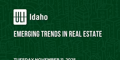 ULI Idaho Emerging Trends in Real Estate - Boise