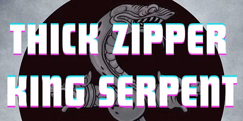 Status Foe, King Serpent, Thick Zipper @ The Melody Inn