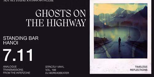 Strictly Vinyl Vol. #199 \/\/ Ghosts on the Highway feat. DJ Dreadbeater