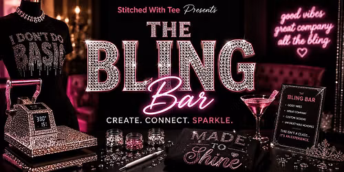 Stitched With Tee Presents: The Bling Bar