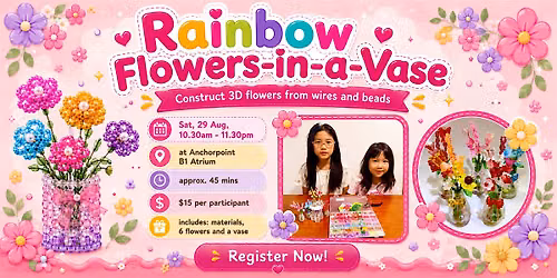 Kidpreneurs Kollektive\u2122 : Workshops By Kids! (Rainbow Flowers in a Vase)